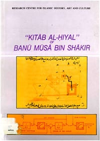 Kitab al-Hiyal Banu Musa Bin Shakir Interpreted